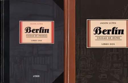 Berlín: Ciudad de piedras (Libro Uno) & Ciudad de Humo (Libro Dos)