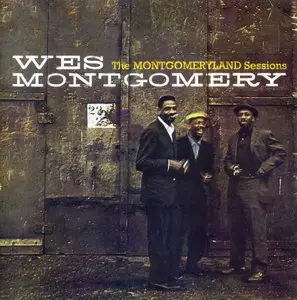 Wes Montgomery - The Montgomeryland Sessions (2013) {2CD Set, Phoenix Records 131579 rec 1955-1959}