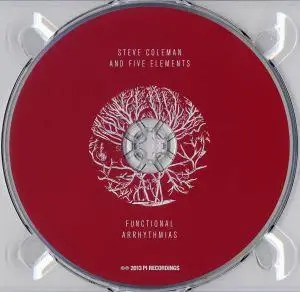 Steve Coleman And Five Elements - Functional Arrhythmias (2013) {Pi Recordings}