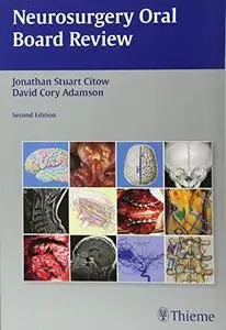 Neurosurgery Oral Board Review (Repost)