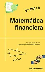 Matemática Financiera: Edición Español (Spanish Edition)