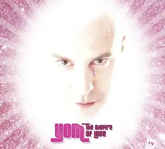 Yom - The Empire of Love (2013)