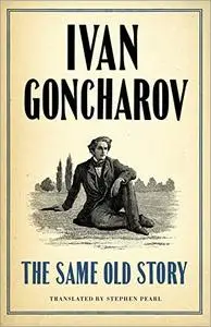 The Same Old Story (Alma Classics)