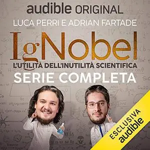 «IgNobel» by Luca Perri, Adrian Fartade