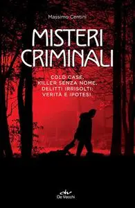 Massimo Centini - Misteri criminali