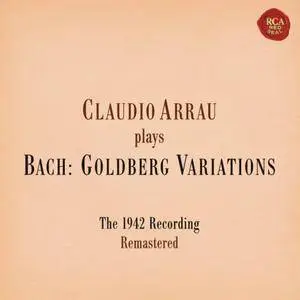 Claudio Arrau - Bach: Goldberg Variations 1942 (Remastered 2016)