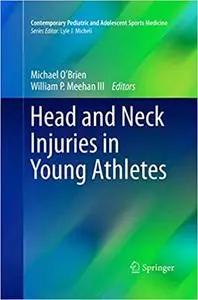 Head and Neck Injuries in Young Athletes (Repost)