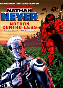 Le Grandi Storie di Nathan Never - Volume 2 - Nathan Contro Legs