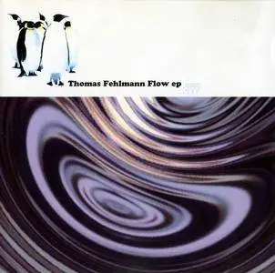 Thomas Fehlmann - Flow EP (1994)