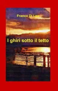 I ghiri sotto il tetto