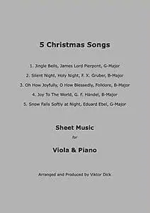 «5 Christmas Songs - Sheet Music for Viola & Piano» by Viktor Dick