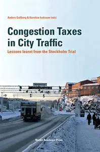 «Congestion Taxes in City Traffic» by Anders Gullberg
