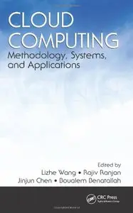 Cloud Computing: Methodology, Systems, and Applications