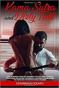 Kama sutra and dirty talk