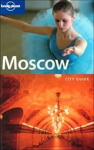 Moscow (Lonely Planet City Guides)