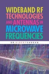 Wideband RF Technologies and Antennas in Microwave Frequencies (repost)