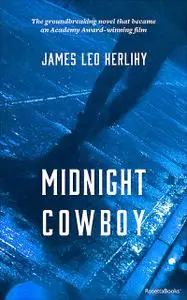 «Midnight Cowboy» by James Herlihy