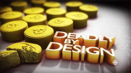 Doc Zone - Deadly by Design (2014)