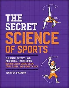 The Secret Science of Sports