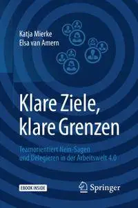 Klare Ziele, klare Grenzen: Teamorientiert Nein-Sagen und Delegieren in der Arbeitswelt 4.0 (Repost)
