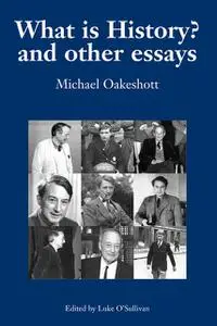 «What Is History?» by Michael Oakeshott