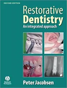 Restorative Dentistry: An Integrated Approach