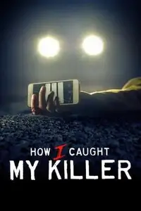 How I Caught My Killer S02E04