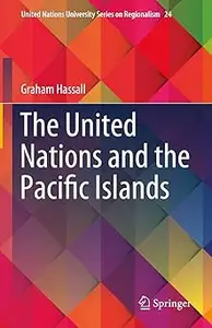 The United Nations and the Pacific Islands