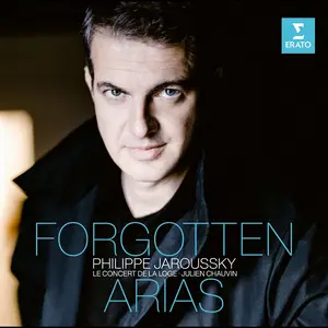 Philippe Jaroussky, Julien Chauvin, Le Concert de la Loge - Forgotten Arias (2023)