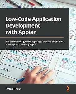 Low-Code Application Development with Appian