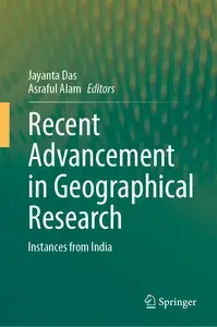 Recent Advancement in Geographical Research: Instances from India