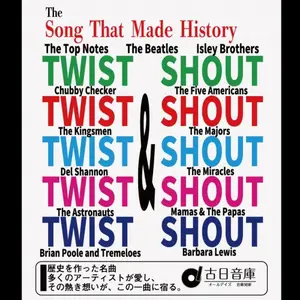 VA - Twist & Shout: The Song That Made History (2025)