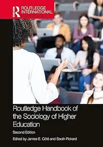 Routledge Handbook of the Sociology of Higher Education