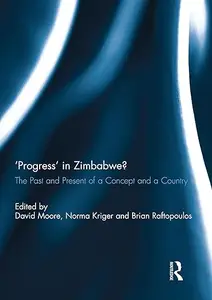 'Progress' in Zimbabwe?: The Past and Present of a Concept and a Country