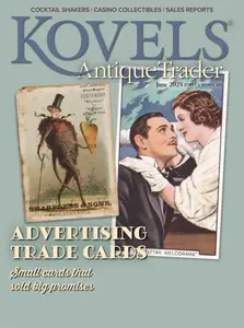 Kovels Antique Trader - June 2025