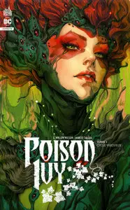 Poison Ivy Infinite - Tome 1 - Cycle vertueux