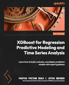 XGBoost for Regression Predictive Modeling and Time Series Analysis