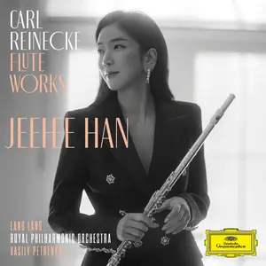 Royal Philharmonic Orchestra, Lang Lang, Vasily Petrenko, Jeehee Han - Carl Reinecke: Flute Works (2026)