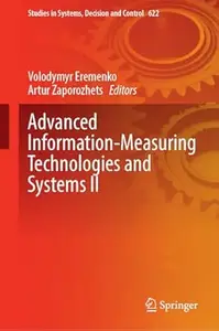 Advanced Information-Measuring Technologies and Systems II
