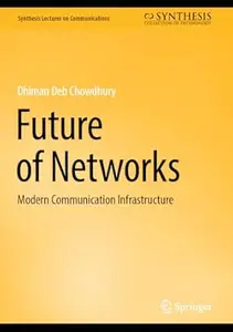 Future of Networks: Modern Communication Infrastructure