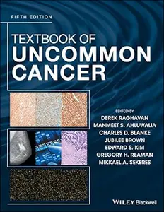 Textbook of Uncommon Cancer, 5th Edition