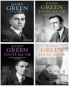 Julien Green, "Toute ma vie. Journal intégral - 1919-1958"