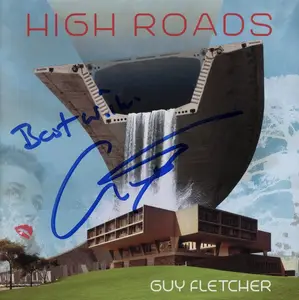 Guy Fletcher - High Roads (2016)