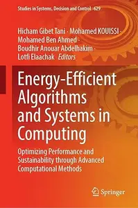 Energy-Efficient Algorithms and Systems in Computing