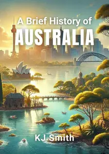 A Brief History of Australia