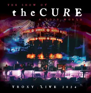 The Cure - The Show Of A Lost World (2025)