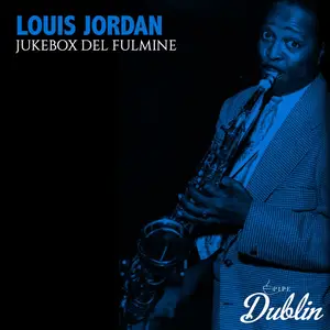 Louis Jordan - Jukebox Del Fulmine (Remastered) (2025) [Official Digital Download]