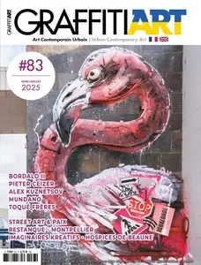 Graffiti Art N.83 - Juin-Juillet 2025