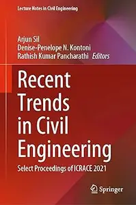 Recent Trends in Civil Engineering: Select Proceedings of ICRACE 2021