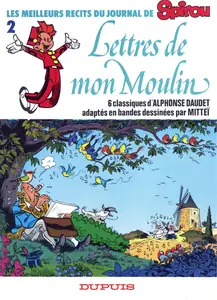 Les Meilleurs Récits Du Journal De Spirou - Tome 2 - Lettres De Mon Moulin